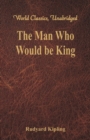 Image for The Man Who Would be King