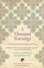 Image for Thousand Yearnings: A Book of Urdu Poetry and Prose