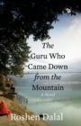 Image for The Guru Who Came Down from the Mountain