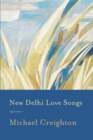 Image for New Delhi Love Songs: Poems