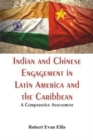 Image for Indian and Chinese Engagement in Latin America and the Caribbean :