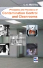 Image for Principles and Practices of Contamination Control and Cleanrooms