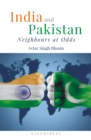 Image for India and Pakistan: neighbours at odds