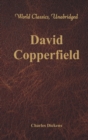 Image for David Copperfield (World Classics, Unabridged)