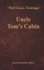 Image for Uncle Tom&#39;s Cabin (World Classics, Unabridged)