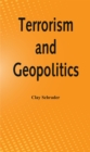 Image for Terrorism and Geopolitics