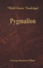 Image for Pygmalion (World Classics, Unabridged)