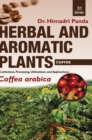 Image for HERBAL AND AROMATIC PLANTS - 31. Coffea arabica (Coffee)