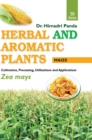 Image for HERBAL AND AROMATIC PLANTS - 39. Zea mays (Maize)