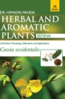 Image for HERBAL AND AROMATIC PLANTS - 48. Cassia occidentalis (Senna)