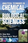 Image for Analytical Techniques in Chemical and Biological Sciences