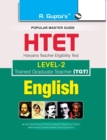 Image for HTET (TGT) Trained Graduate Teacher (Level2) English (Class VI to VIII) Exam Guide