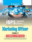 Image for IBPS (Specialist Officers) Marketing Officer (Scale-I) Preliminary &amp; Main Exams Guide