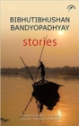 Image for Bibhutibhushan Bandyopadhyay Stories