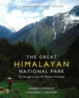 Image for The Great Himalayan National Park : The Struggle to Save the Western Himalayas