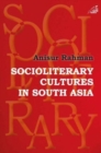 Image for Socioliterary Cultures in South Asia