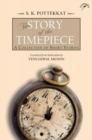 Image for The Story of the Timepiece : A Collection of Short Stories