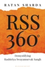 Image for RSS 360 : Demystifying Rashtriya Swayamsevak Sangh