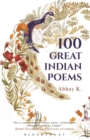 Image for 100 Great Indian Poems