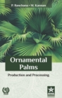 Image for Ornamental Palms : Production and Processing