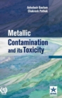Image for Metallic Contamination and its Toxicity