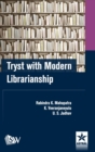 Image for Tryst with Modern Librarianship