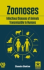 Image for Zoonoses Infectious Diseases of Animal Transmissible to Humans