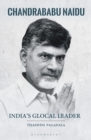 Image for India&#39;s glocal leader: Chandrababu Naidu