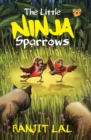 Image for The Little Ninja Sparrows