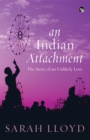 Image for Indian Attachment: The Story of an Unlikely Love