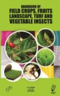 Image for Handbook of Field Crops, Fruits, Landscape, Turf and Vegetable Insects