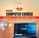 Image for Bpb&#39;s Computer Course Windows 10 With Ms Office 2016.
