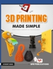 Image for 3 D printing made simple