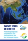 Image for Twenty Years of BIMSTEC : Promoting Regional Cooperation and Integration in the Bay of Bengal Region