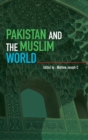 Image for Pakistan and the Muslim World