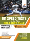 Image for 101 Speed Tests for New Pattern Sbi &amp; Ibps Clerk Preliminary &amp; Main Exams with 5 Practice Sets
