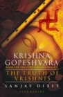 Image for Krishna Gopeshvara: The Truth of Vrishnis (Book 1 of the Lord Krishna Trilogy)