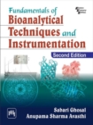 Image for Fundamentals of Bioanalytical Techniques and Instrumentation