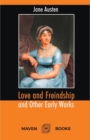 Image for Love and Freindship and Other Early Works A Collection of Juvenile Writings