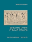 Image for Essays and Studies in the Art of Kucha