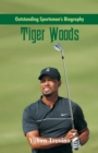 Image for Outstanding Sportsman&#39;s Biography : Tiger Woods