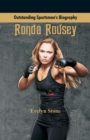 Image for Outstanding Sportsman&#39;s Biography : Ronda Rousey