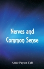Image for Nerves and Common Sense