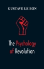 Image for The Psychology of Revolution