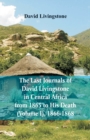 Image for The Last Journals of David Livingstone, in Central Africa, from 1865 to His Death, (Volume I), 1866-1868