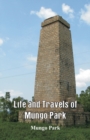 Image for Life and Travels of Mungo Park