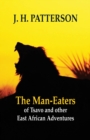 Image for The Man-eaters of Tsavo and Other East African Adventures