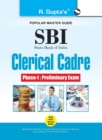 Image for Sbi : Clerical Cadre (Junior Associates) Phase-I Preliminary Exam Guide (Big Size)