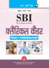 Image for Sbi : Clerical Cadre (Junior Associates) Phase-I Preliminary Exam Guide (Big Size)