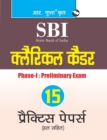 Image for Sbi : Clerical Cadre (Junior Associates) Phase-I Preliminary Exam 15 Practice Papers (Solved)